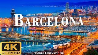 BARCELONA 4K ULTRA HD [60FPS] - Epic Cinematic Music With Beautiful Nature Scenes - World Cinematic