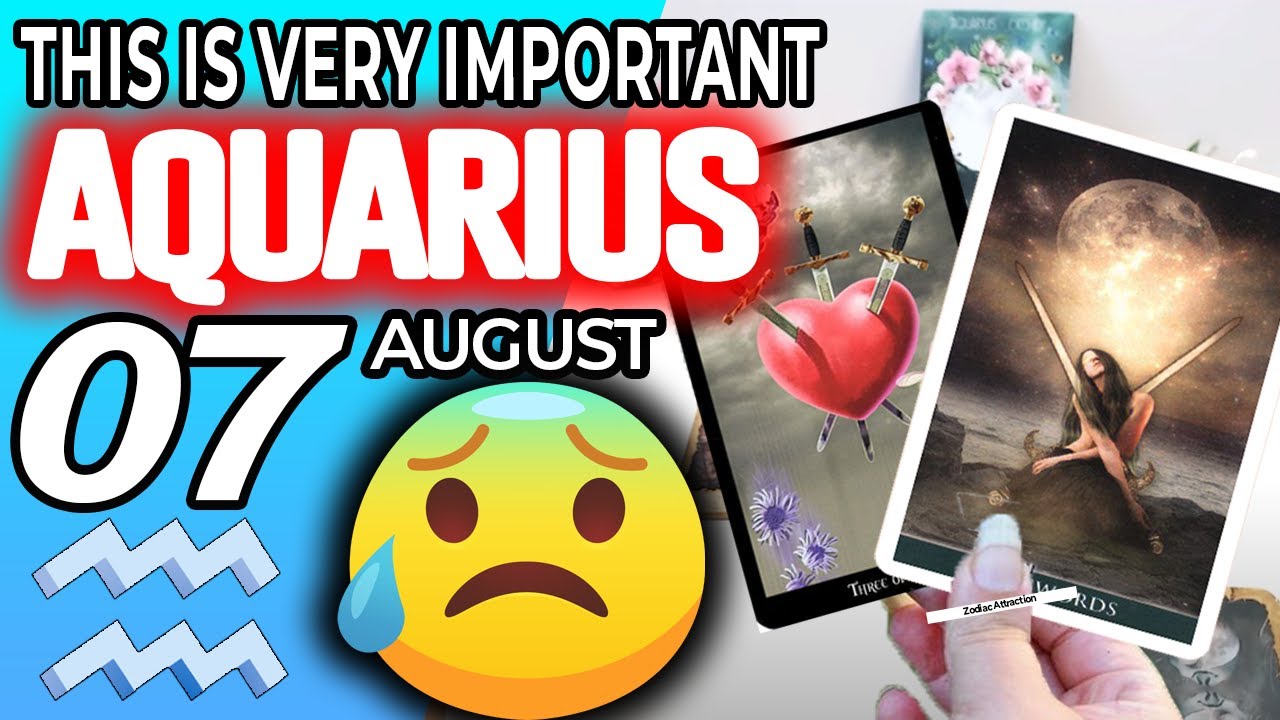 Aquarius ♒ THIS IS VERY IMPORTANT 🔴 Horoscope for Today AUGUST 7 2022 ♒