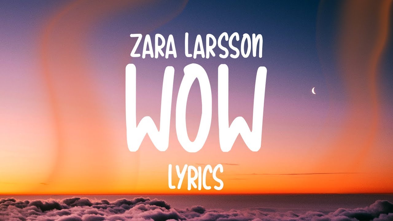 Zara Larsson - WOW (Official Music Video)