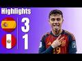 Spain vs Peru 3-1 - All Goals &amp; Highlights - 2026