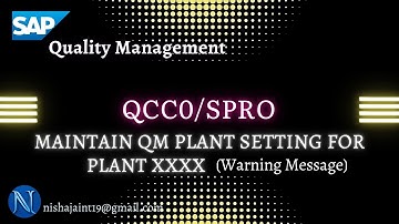 SAP QM | Warning Message: Maintain QM Plant Setting for Plant xxxx | QCC0 | SAP Quality Management