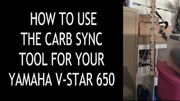 How to use the Carb Sync Tool on your Yamaha V-Star 650