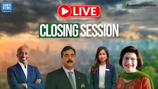 LIVE: Breathe Pakistan 2026 Session 13: Closing Session