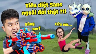 bqThanh Vlog Tiêu Diệt SANS Bằng Súng Nerf Ngoài Đời Thật