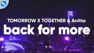 TOMORROW X TOGETHER, Anitta - Back For More (Clean - Lyrics) Resimi