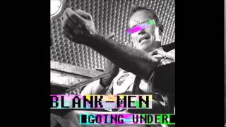 Blank-Men - Going Under (DEVO cover)