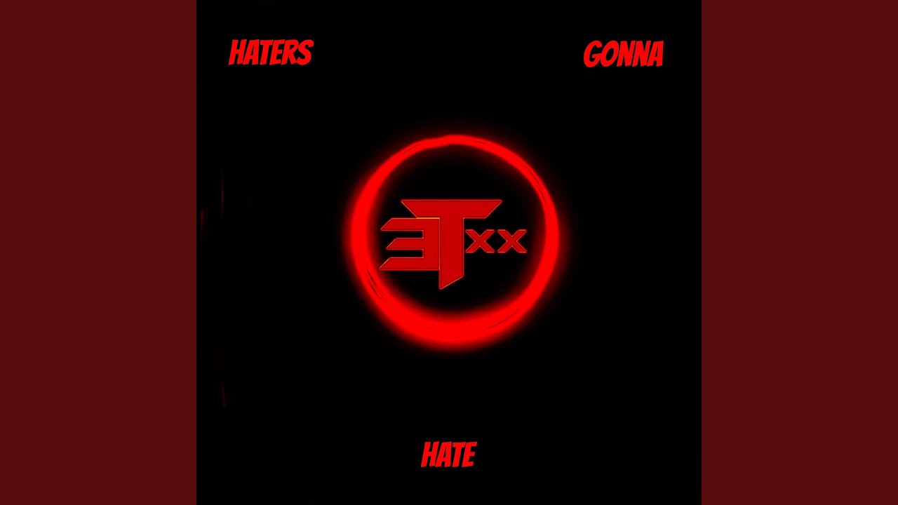 Haters Gonna Hate YouTube