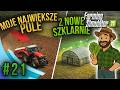 Największe pole w moim gospodarstwie w końcu ogarnięte! + NOWE SZKLARNIE 💰 | FS25 #21