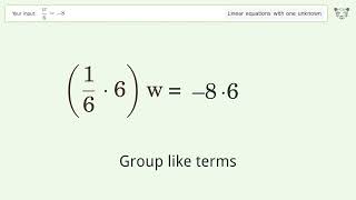 Linear equation with one unknown: Solve w/6=-8 step-by-step solution