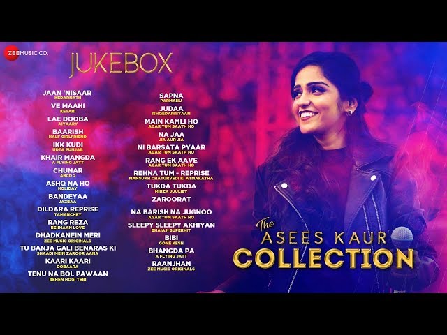 Best of Asees Kaur | 29 superhit songs | Ve Maahi, Jaan Nisaar, Ikk Kudi, Baarish, Lae Dooba .... class=