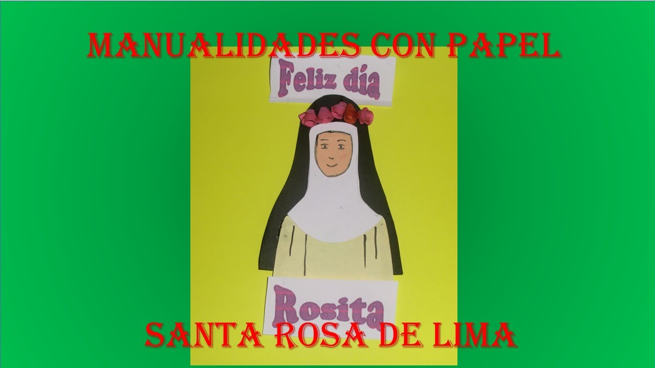 Manualidades con papel, Santa Rosa de Lima - YouTube