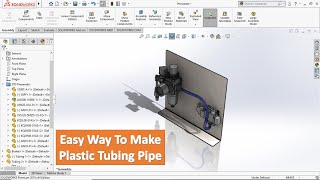 Design a Plastic Tubing Pipe Use Solidworks
