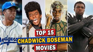 Top 15 Chadwick Boseman Movies