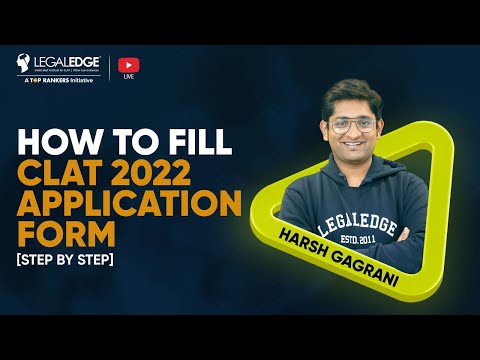 How to fill CLAT 2022 Application Form (Step by Step Process) by LegalEdge | CLAT Form Filling 2022