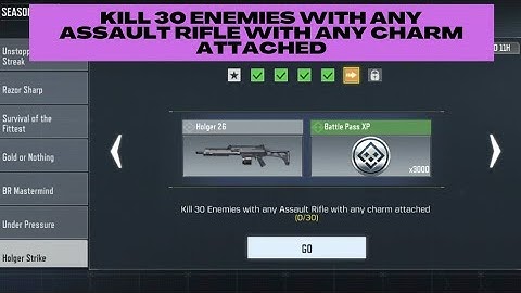 Kill 30 Enemies with any Assault Rifle with any charm attached