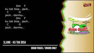 Slank - Ku Tak Bisa (drums only) [chord gitar & lirik]