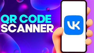 How to Scar QR Code on vk app on Android or iphone IOS