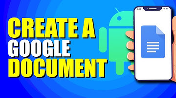 Hoe maak je een Google-document op Android (eenvoudige methode)