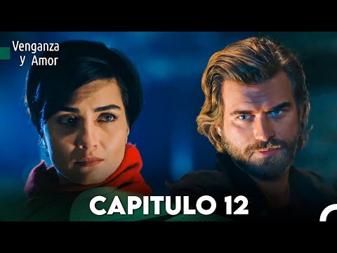 Venganza y Amor Capitulo 12 - Doblado En Español