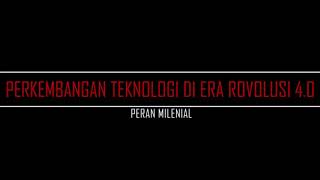 Film Dokumenter Perkembangan Teknologi Siera Revolusi 4.0