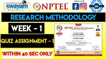 Research Methodology Week 1 Quiz Assignment Solution | NPTEL 2023 | SWAYAM