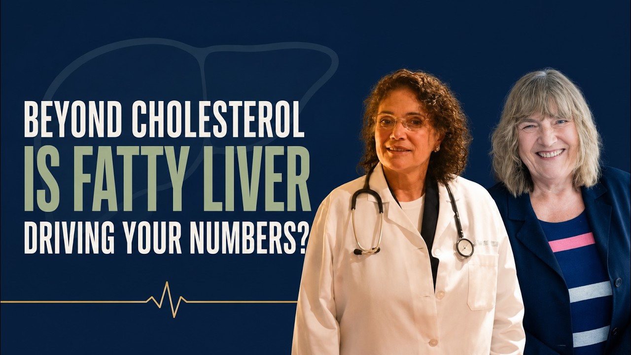 YouTube thumbnail for Beyond Cholesterol: Is Fatty Liver Driving Your Numbers?
