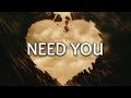 32Stitches ‒ Need You (Lyrics)