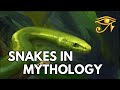 Snakes in Mythology & Folklore