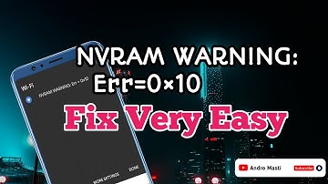 Wifi NVRAM WARNING: Err = 0x10 Fixed Mt6580 3 18 19