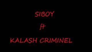 Kalash Criminel Ft Siboy  - Hagla #1