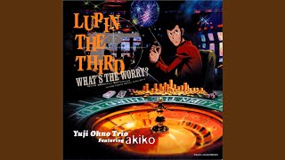 Download Lagu Lupin The Third feat. akiko MP3 Download Lagu Lupin The Third feat. akiko MP3