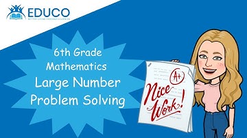 Large Number Problem Solving - Grade 6 Math