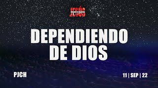 Dependiendo De Dios | Pastor Juan Carlos Harrigan | Domingo 11 de Septiembre 2022