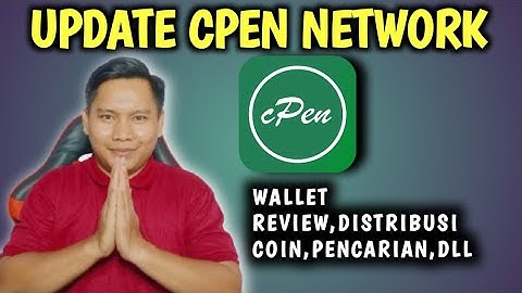 UPDATE CPEN NETWORK REVIEW WALLET DISTRIBUSI COIN CAIRAN BOS...!!?