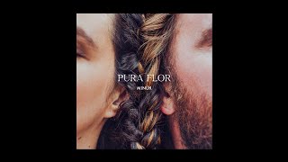 Video thumbnail of ""Pura Flor" - from debut album AURORA - by Minuk"