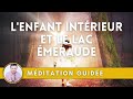 Mditation guide  enfant intrieur et le lac meraude  couper les cordons motionnels