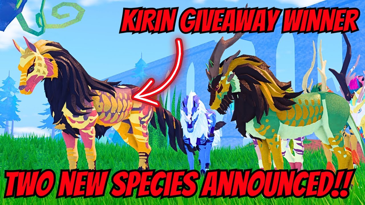 KIRIN GIVEAWAY WINNER + TWO NEW SPECIES ANNOUNCED!!! Horse life