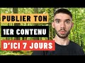 Comment crer ses premiers contenus sur le web en 7 jours la mthode tape par tape