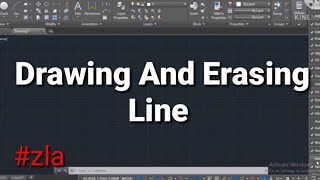 Drawing and Erasing line || AutoCAD