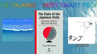 Discussing Gavan McCormack's "The State of the Japanese State" talk, featuring tanbu!