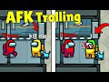 *NEW* AFK Trolling in Among Us! Funny Moments & Fails & Glitches #30