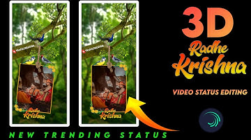 new trending status|3D Radha Krishna Video status editing tutorial AlightMotion@RCF Creations Guruji