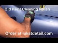 Lukat Fix It Old Auto Paint Restorer Polish - Not A Wax!