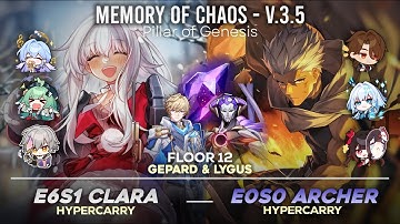 E6 Clara & E0 Archer - Memory of Chaos Floor 12 Version 3.5 Fullstars | Honkai: Star Rail