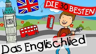 Video thumbnail of "🏞️ Das Englischlied - Wissenslieder zum Mitsingen || Kinderlieder"