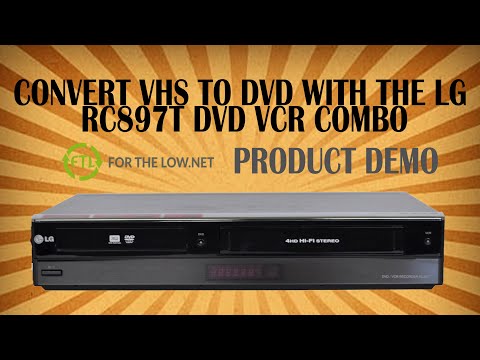 TRANSFER VHS TAPES TO DVD DISC EASILY WITH THE LG DVD VCR COMBO RECORDER RC897T 1080P HDMI UPCONVERT