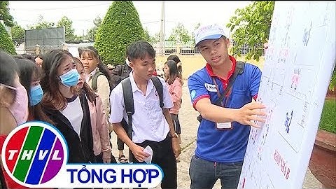 THVL | Khởi động chương trình tiếp sức mùa thi năm 2019