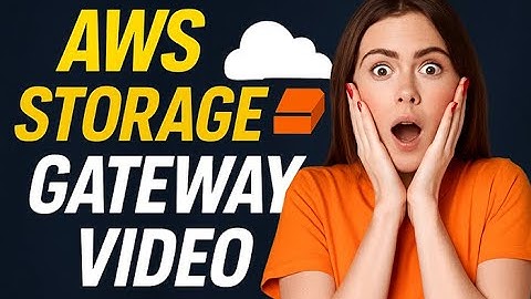 Top Reasons to Use AWS Storage Gateway