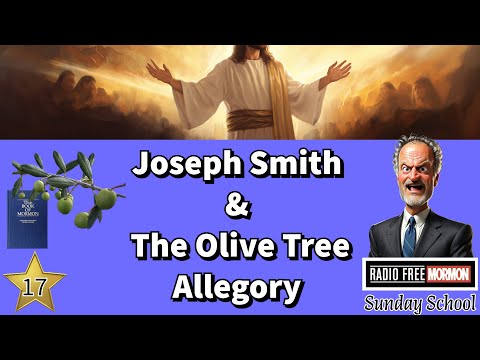 How Joseph Smith Came Up With The Olive Tree Allegory