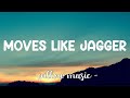 Moves like jagger  maroon 5 feat christina aguilera lyrics 